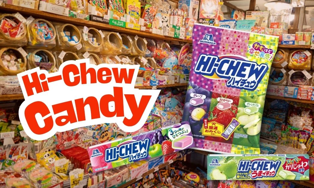 What Is Hi-Chew? Japan’s Most Popular Chewy Candy by Morinaga